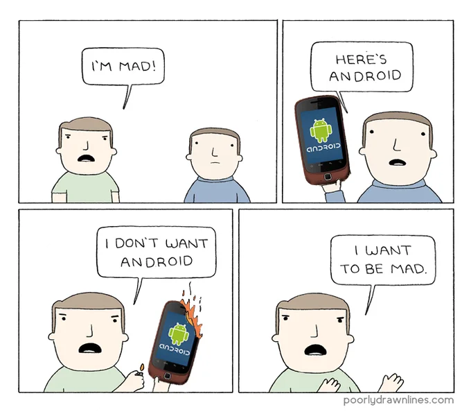 Im Mad Heres A Solution — Android phone edit of the 'I want to be mad' comic template
