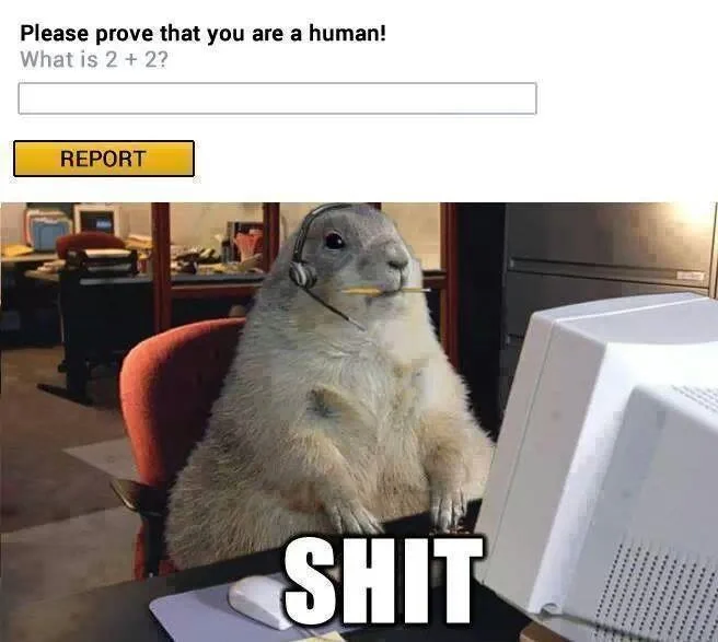 I'm Not a Robot — CAPTCHA prompt above a photo of a prairie dog at a computer captioned 'shit'