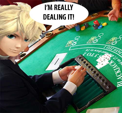 I'm Really Feeling It — Shulk as a blackjack dealer with speech bubble 'I'm really dealing it'