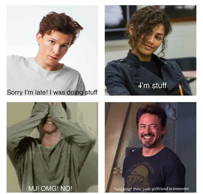 Im Stuff — Original four-panel meme showing Peter Parker's excuse, Michelle Jones saying 'I'm stuff', MJ's shocked reaction, and Tony Stark laughing.