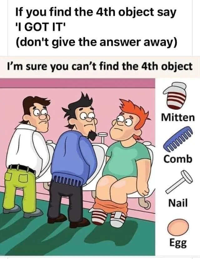 Im Sure You Cant Find The 4Th Object — Cartoon of three men in a bathroom with a legend of mitten, comb, nail, and egg and social-share prompt.