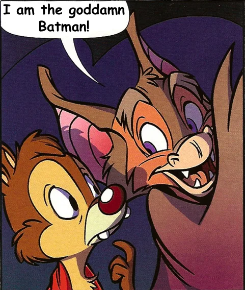 I'm The Goddamn Batman — Cartoon bat character saying 'I am the goddamn Batman' to a mouse