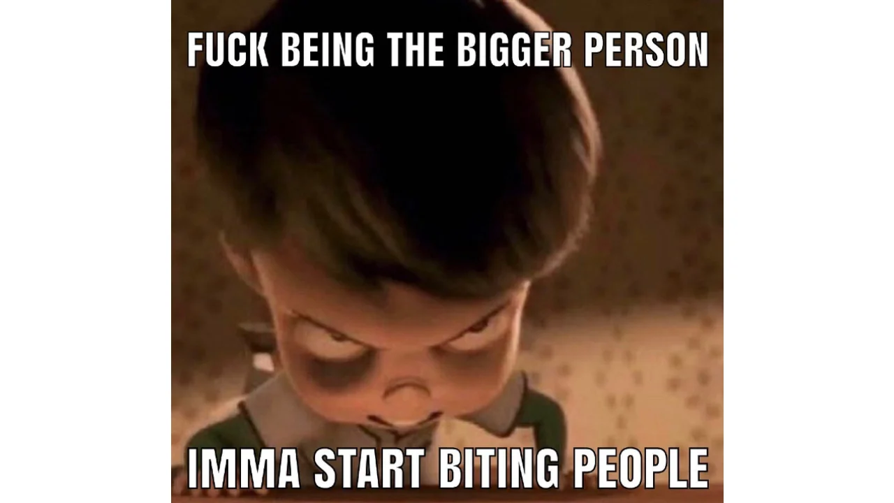 I'mma Start Biting People — Animated boy scowling with meme text about being done being the bigger person and biting people