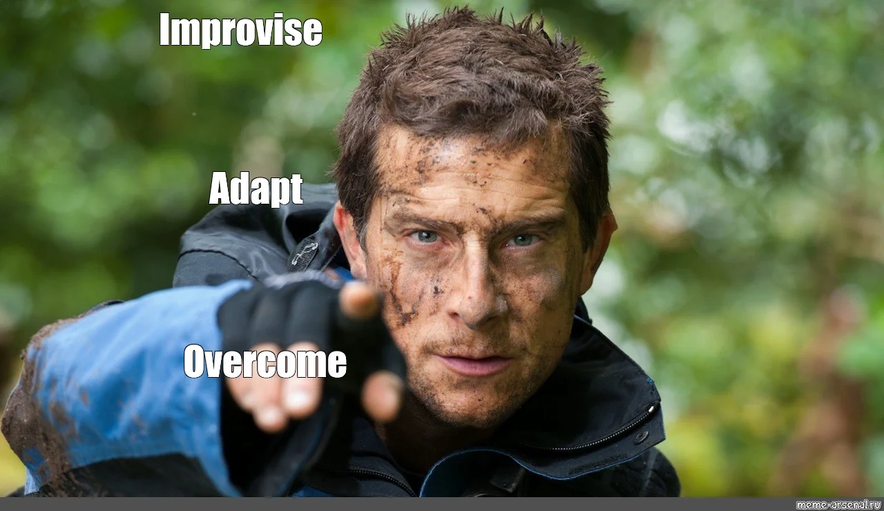 Improvise Adapt Overcome — Survival expert image with scattered white text labels 'Improvise,' 'Adapt,' and 'Overcome' around pointing gesture.