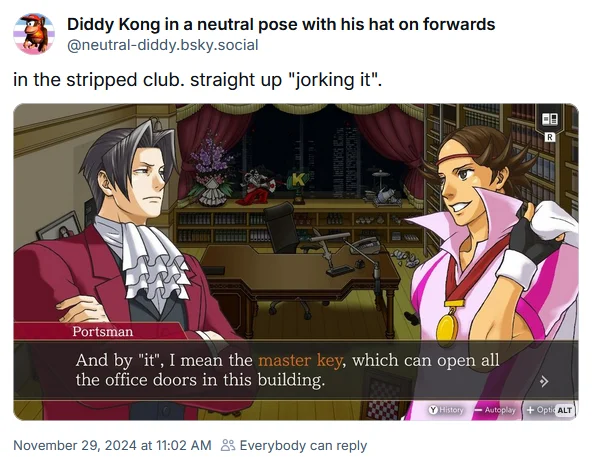 In The Stripped Club. Straight Up "Jorking It" — Bluesky post pairing the jorking it quote with an Ace Attorney Portsman screenshot about a master key