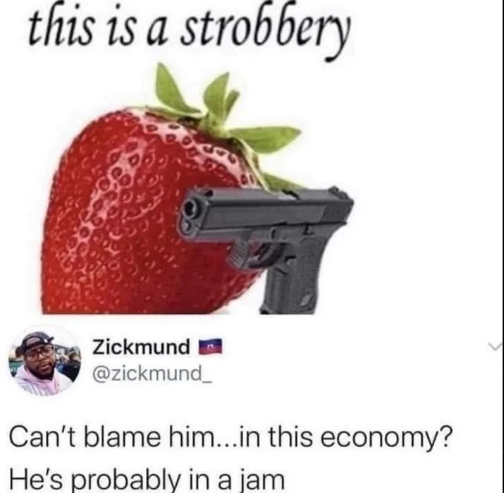 'This is a strobbery' strawberry meme with a quote tweet referencing 'in this economy?'