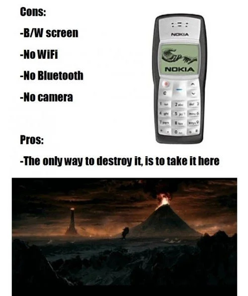 Indestructible Nokia 3310 — Meme comparing Nokia phone features to Mount Doom from Lord of the Rings