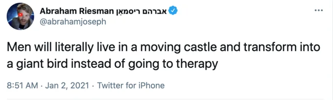 Instead Of Going To Therapy — Tweet by @abrahamjoseph from January 2, 2021 referencing Howl's Moving Castle instead of therapy.