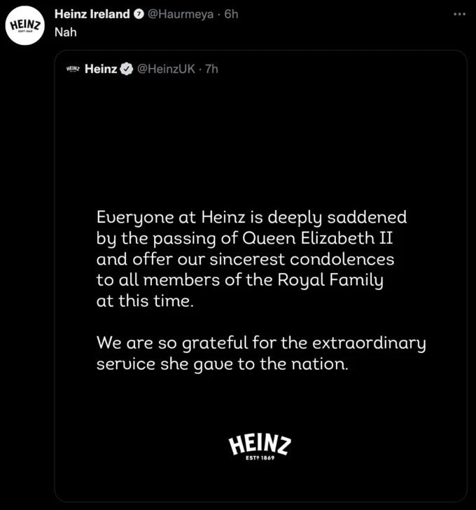 Irelands Reaction To The Queen Of Englands Death — Heinz Ireland Twitter account replying 'Nah' to Heinz UK's condolence tweet about Queen Elizabeth II