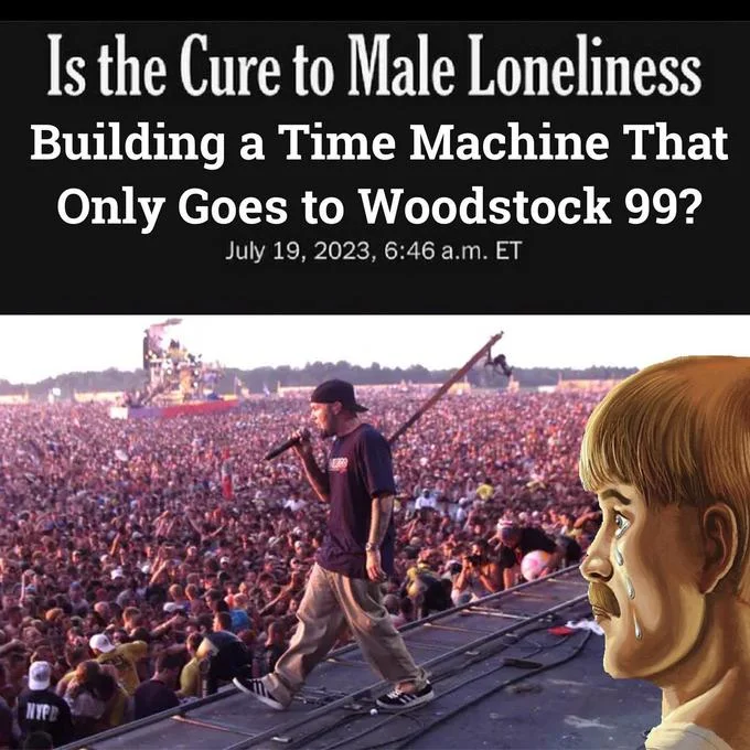 Is The Cure To Male Loneliness Out On The Pickleball Court — Woodstock 99 crowd photo meme edit with crying man face and time machine caption