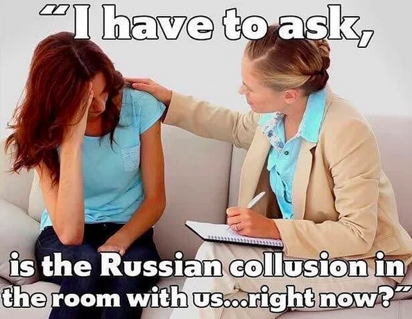 Is X In The Room With Us Right Now — Therapist asking distressed patient if Russian collusion is in the room