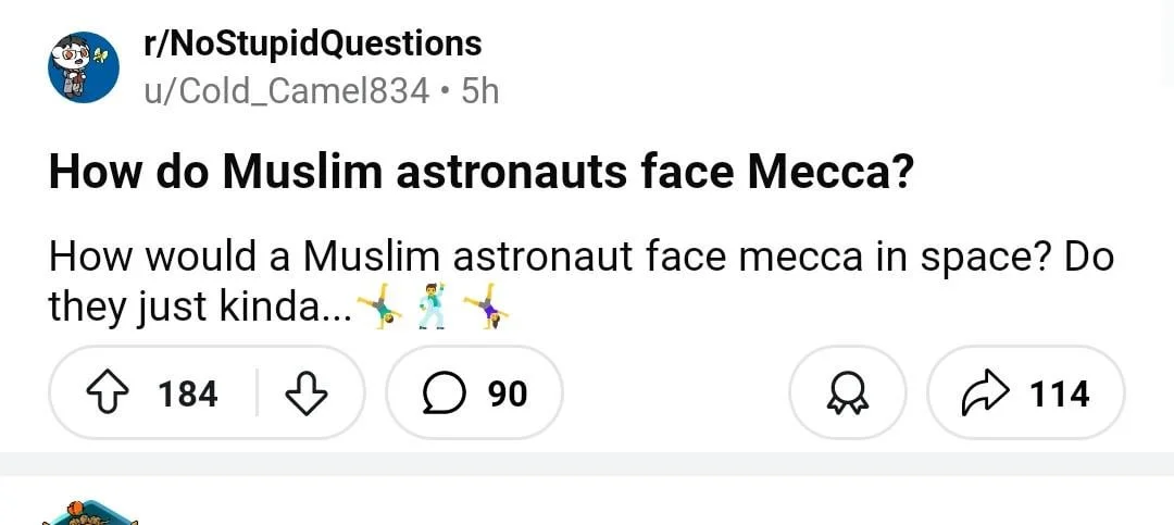 Islam — Reddit post asking how Muslim astronauts face Mecca in space