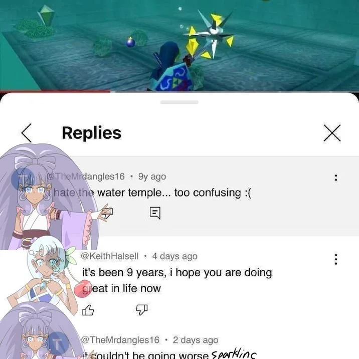 It Couldnt Be Going Worse Keith — Magical girl anime characters on the Water Temple Keith comment meme