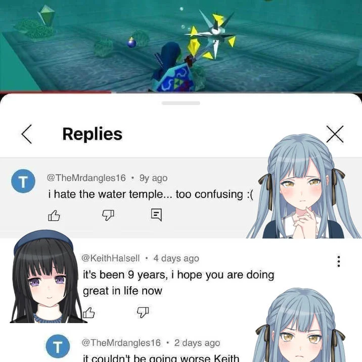 It Couldnt Be Going Worse Keith — VTuber avatars edited into the Water Temple Keith comment meme