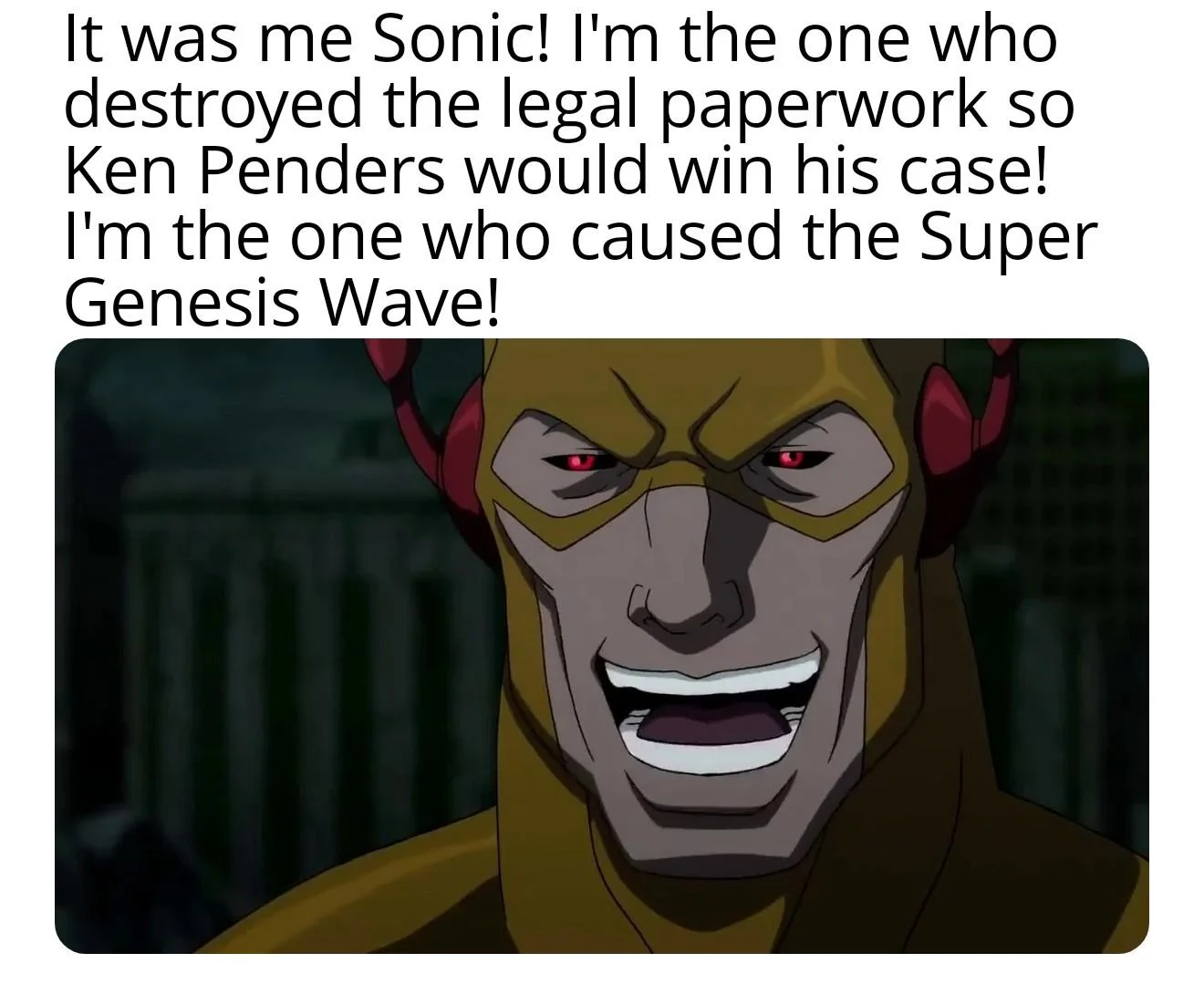 It Was Me, Barry! — Reverse-Flash meme blaming Zoom for ending Super Best Friends Play.