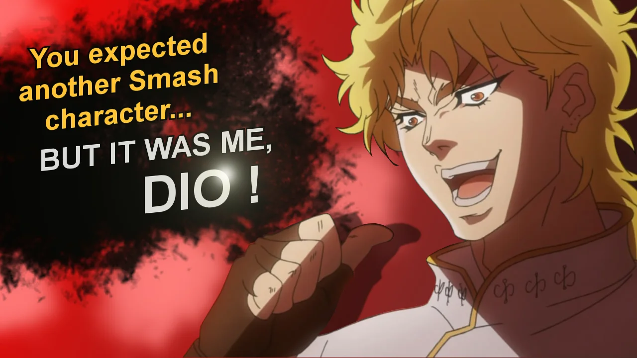 It Was Me Dio — Dio Brando laughing maniacally with red energy surrounding him and text about Smash character reveal.