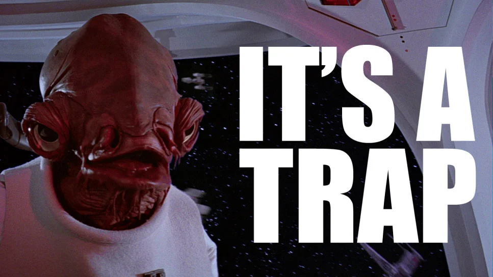 It's a Trap