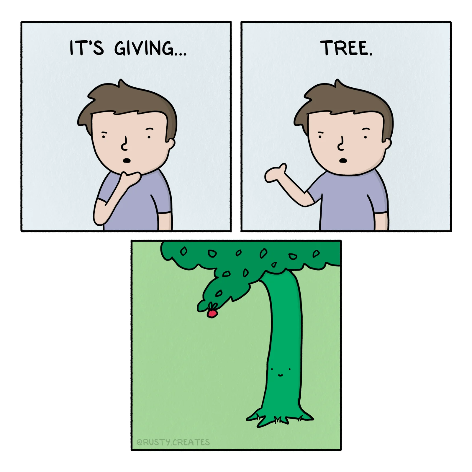 Three-panel comic with character saying 'IT'S GIVING...' then 'TREE' revealing actual tree.