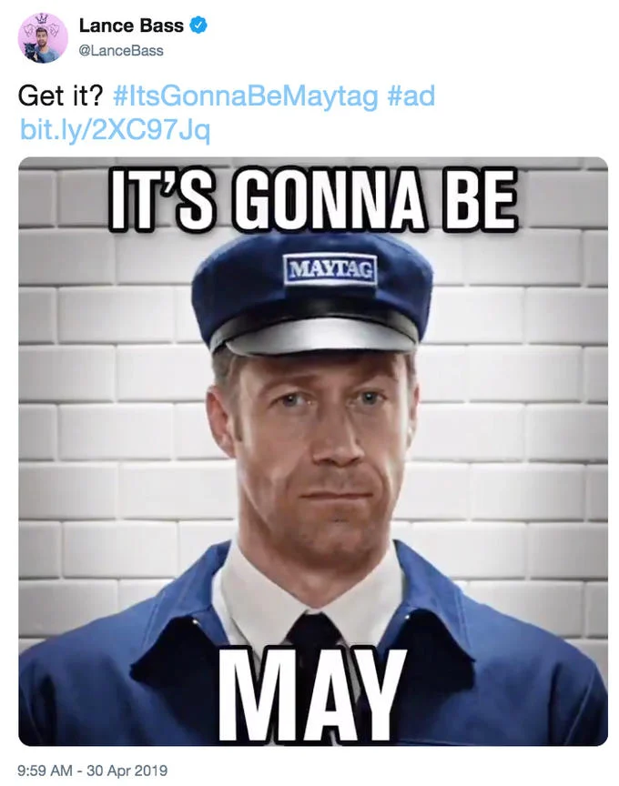 "It's Gonna Be May" — Screenshot of Lance Bass tweet with a Maytag repairman 'It's Gonna Be May' ad image