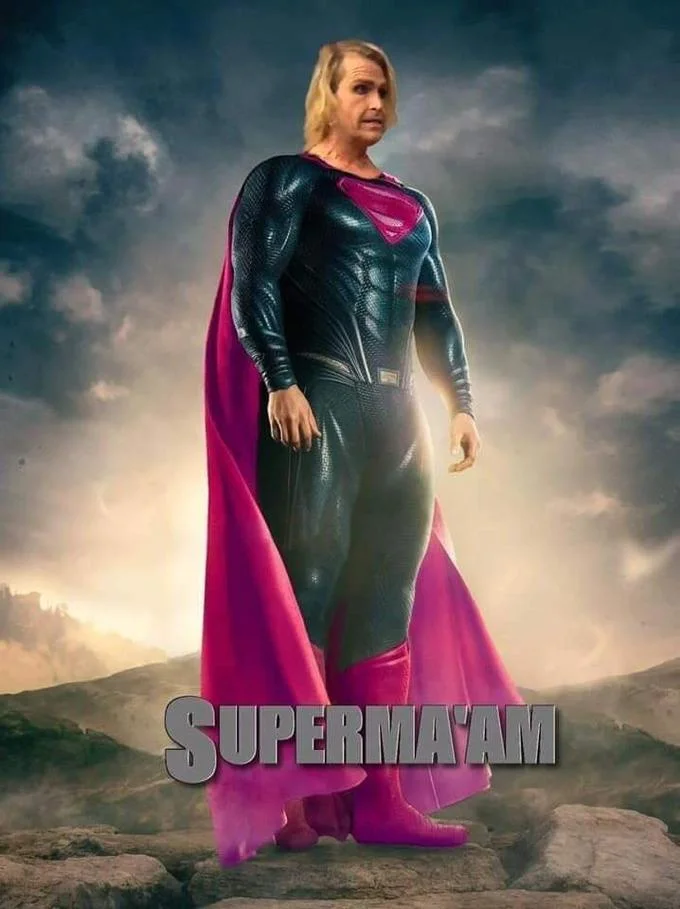 Photoshopped image of the It's Ma'am subject as Superman with a pink cape, labeled 'Superma'am'.