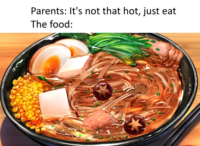 It's Not That Hot, Just Eat — Illustrated bowl of ramen under 'not that hot, just eat' caption