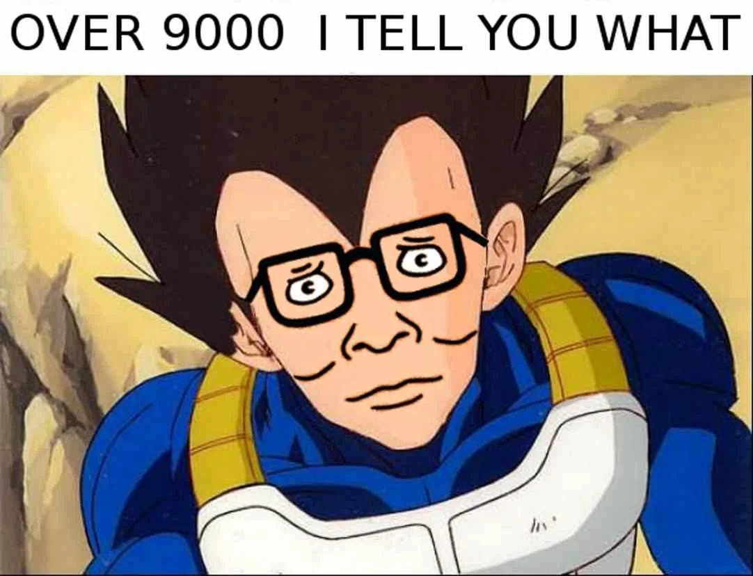 It's Over 9000 — Gohan wearing glasses with text overlay reading 'OVER 9000 I TELL YOU WHAT' in a comedic meme variation.