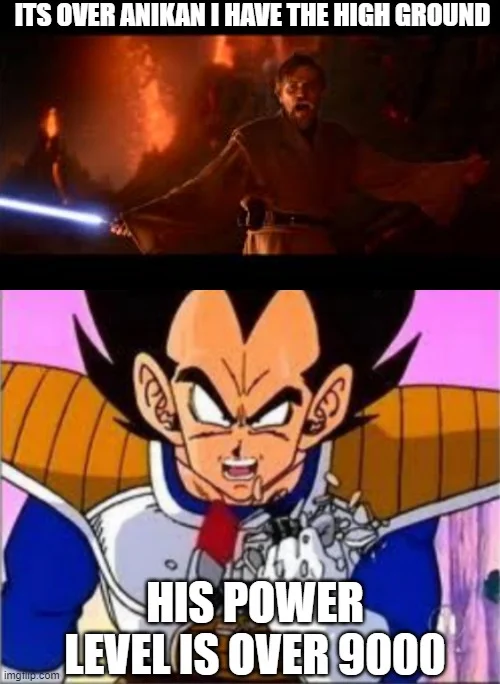 It's Over 9000 — Two-panel meme pairing the Anakin-Obi Wan confrontation from Star Wars with Vegeta's power level declaration.