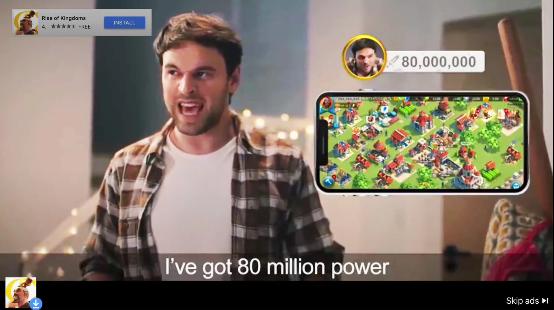 Ive Got Over X Million Power In Rise Of Kingdoms — Man in plaid shirt shouting 'I've got 80 million power' in a Rise of Kingdoms ad