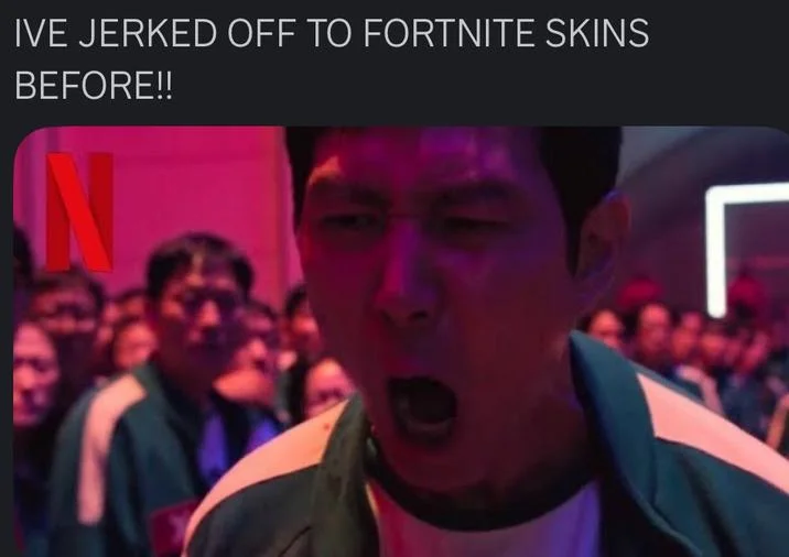 Ive Played These Games Before — Squid Game screenshot with Netflix logo and joke caption about Fortnite skins