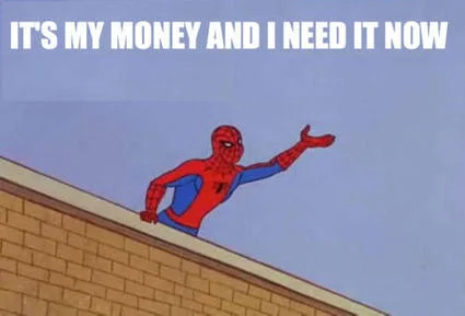 J G Wentworth — Spider-Man figure pointing outward from a rooftop with white impact-font text reading 'IT'S MY MONEY AND I NEED IT NOW.'