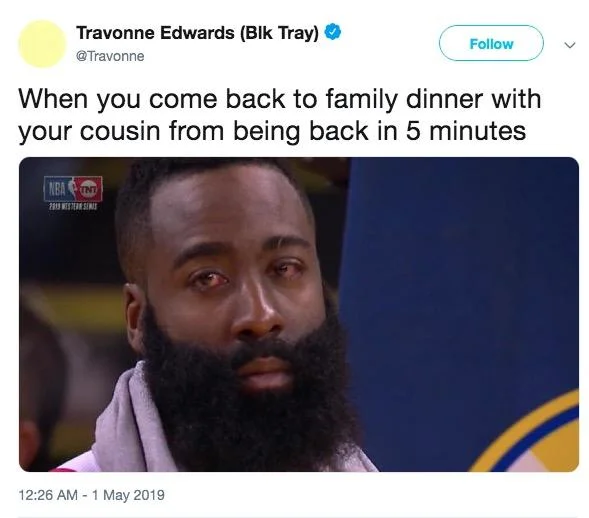 James Harden's Red Eyes — Travonne Edwards tweet using red-eyed James Harden reacting to a family dinner joke.