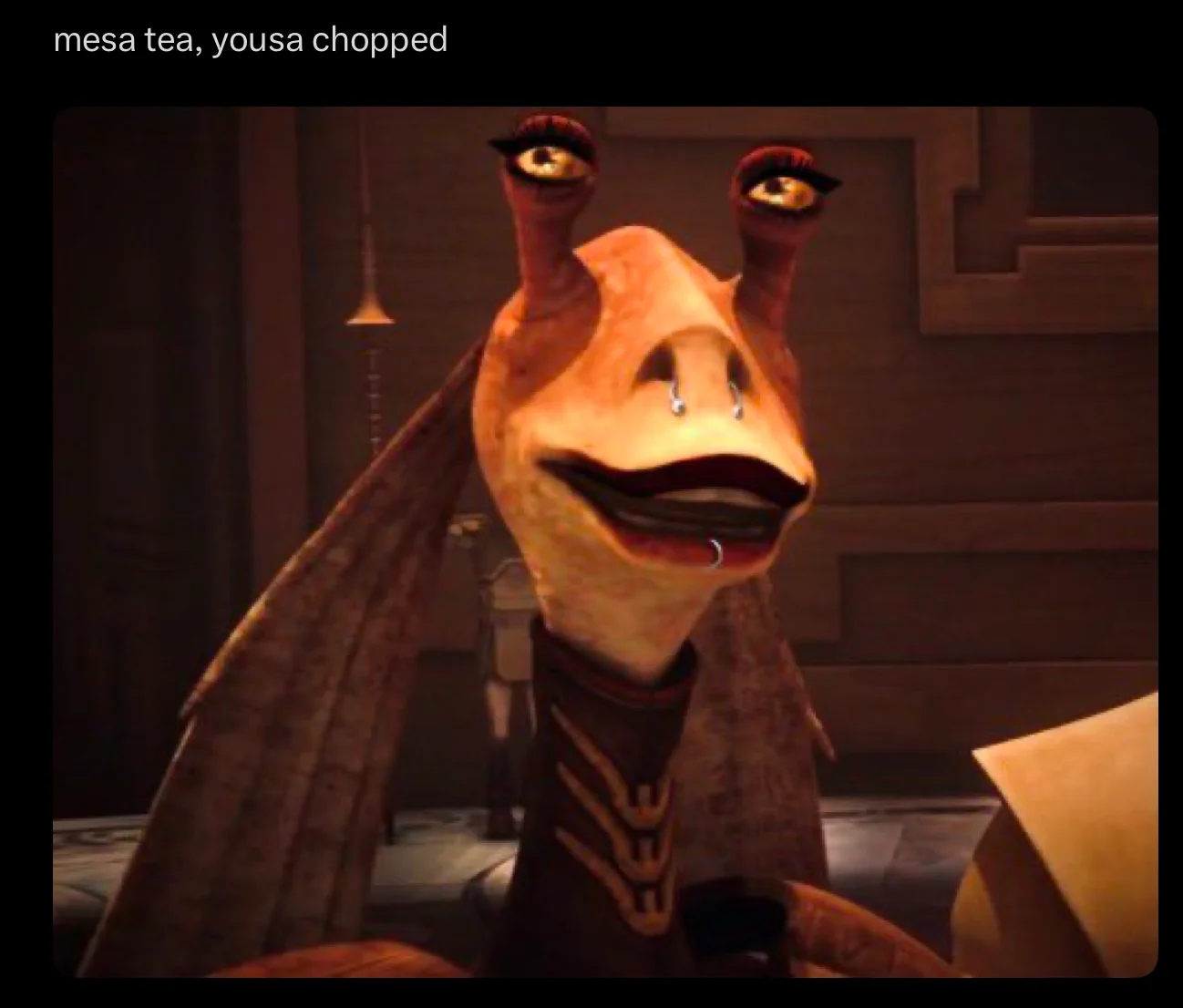 Edited image of Jar Jar Binks with a nose ring and Gen-Z slang caption