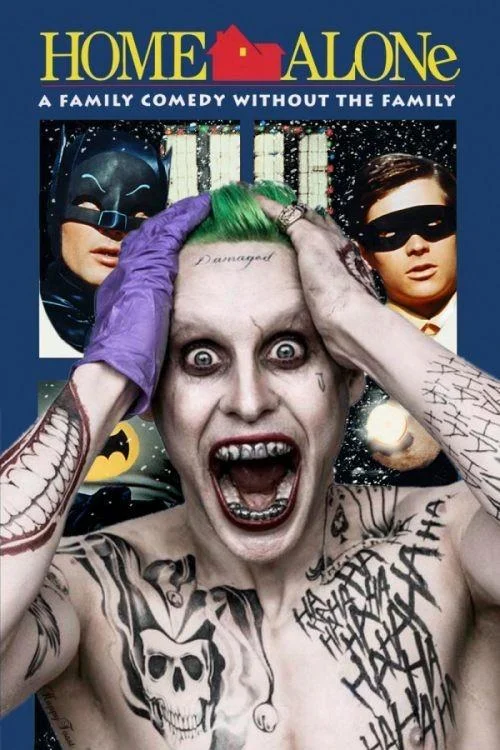Home Alone parody poster with Jared Leto's Joker replacing Macaulay Culkin