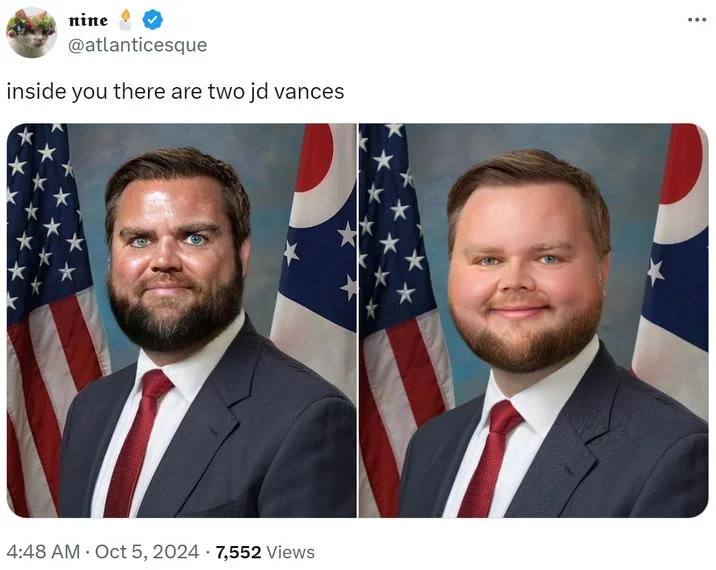 J.D. Vance Babyface Edits — Tweet showing original JD Vance portrait beside the babyfaced edit with caption 'inside you there are two jd vances'.