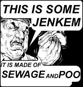A black and white meme with distressed face imagery and white impact text describing Jenkem as sewage and excrement.