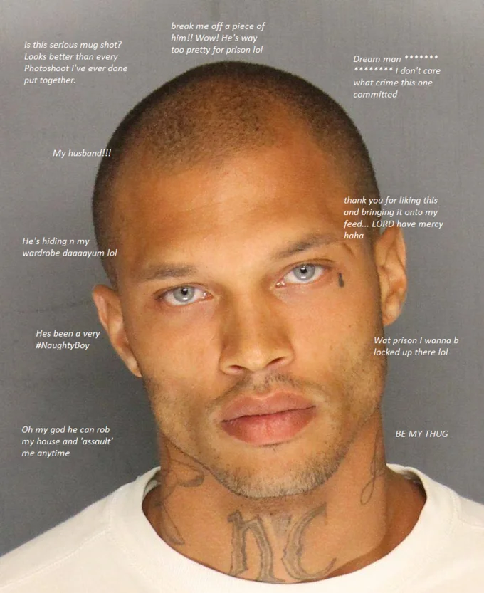 Jeremy Meeks' Mugshot — Jeremy Meeks mugshot surrounded by swooning Facebook comments from female fans.