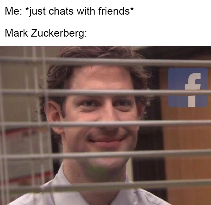 Jim Halpert Smiling Through Blinds — Jim Halpert blinds meme with Facebook logo about Mark Zuckerberg spying
