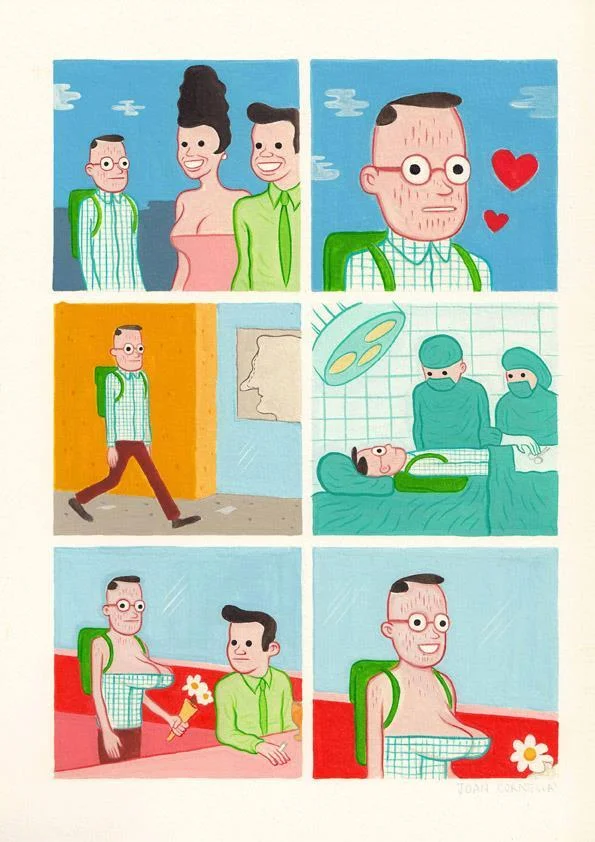 Joan Cornellà — Six panel Cornellà comic about a man envying a woman and receiving breast implants