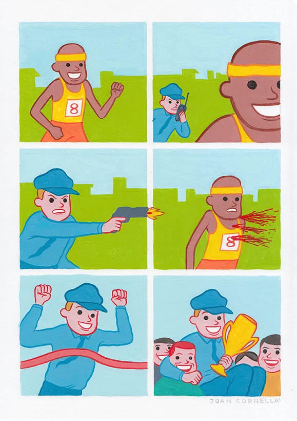 Joan Cornellà — Cornellà comic showing a cop shooting a marathon runner and stealing the trophy