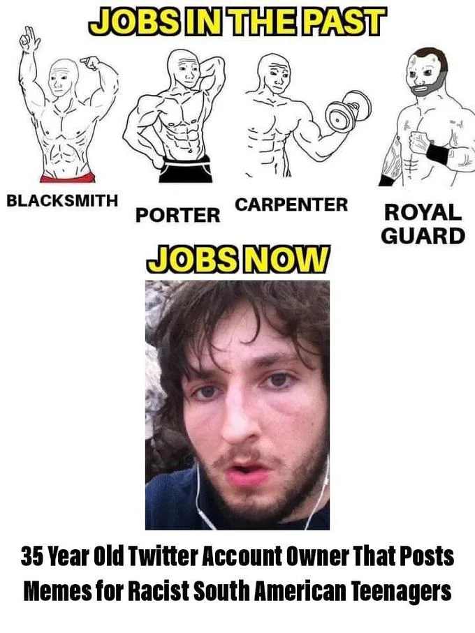 Jobs In The Past — Meme variant with past trades contrasted against a photo of a young man labeled as a Twitter meme account owner
