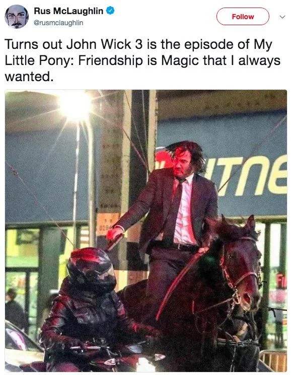 John Wick On a Horse — Joseph Scrimshaw tweet joking John Wick 3 takes place at Medieval Times with the horseback set photo.