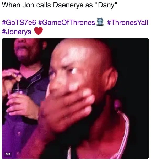 Jonaerys — Reaction gif of man swooning over Jon calling Daenerys 'Dany', tagged Jonerys