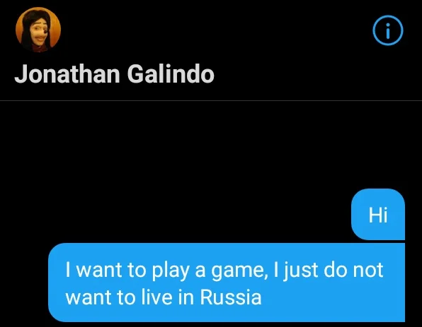 Joke iMessage screenshot of a chat with Jonathan Galindo referencing Russia