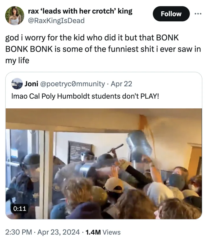Jug Of Justice Bonk The Police — Tweet praising the BONK BONK BONK moment from Cal Poly Humboldt protest