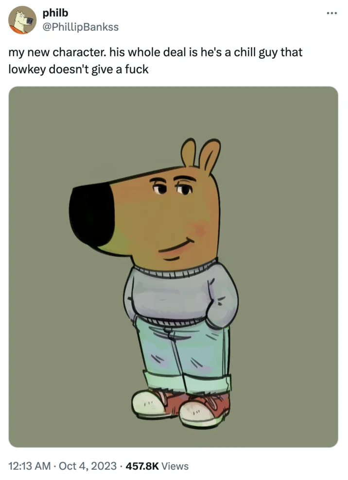 Just A Chill Guy — Twitter post by philb showing the original Chill Guy character with 457.8K views
