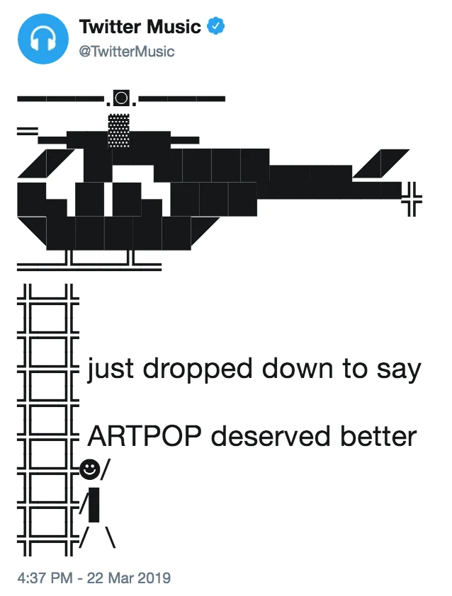 Just Dropped Down to Say — Verified Twitter Music tweet with helicopter meme reading 'ARTPOP deserved better'