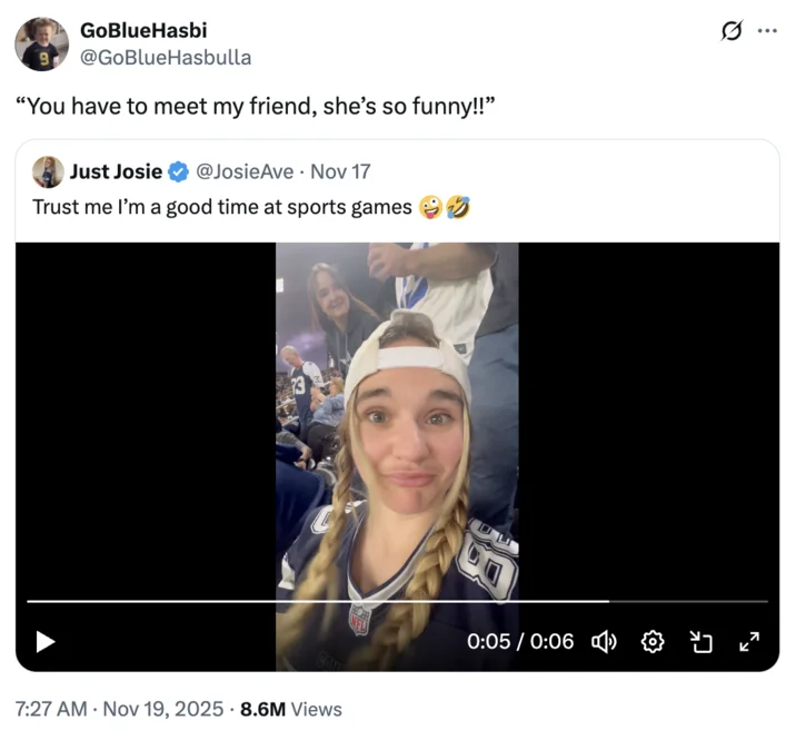 Just Josie Trust Me Im A Good Time At Sports Games Dallas Cowboys Video — A "quote-tweet":https://knowyourmeme.com/memes/quote-retweets-qrts making fun of the