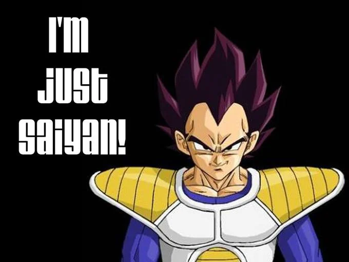 Vegeta from Dragon Ball Z with 'I'm Just Saiyan!' text