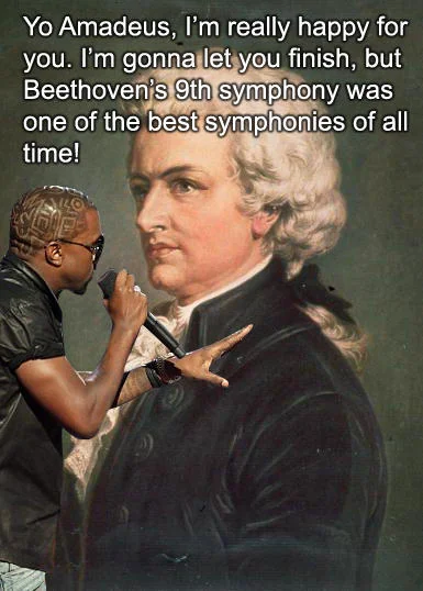 Kanye Interrupts Imma Let You Finish — Kanye West posed on a classical Beethoven portrait with meme text about interrupting the composer.
