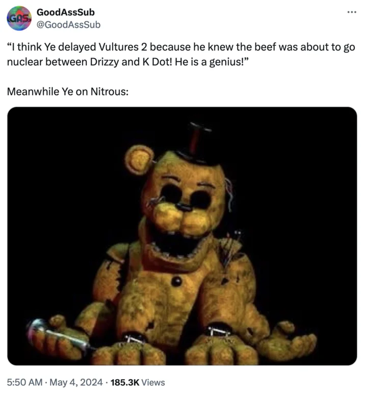Kanye Is Golden Freddy Can I Have The Nitrus Today — Tweet joking 'Meanwhile Ye on Nitrous' with Golden Freddy image